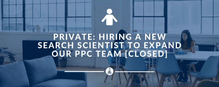 Hiring A New Search Scientist | Search Scientists