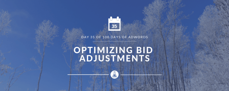 Optimizing Bid Adjustments | Search Scientists