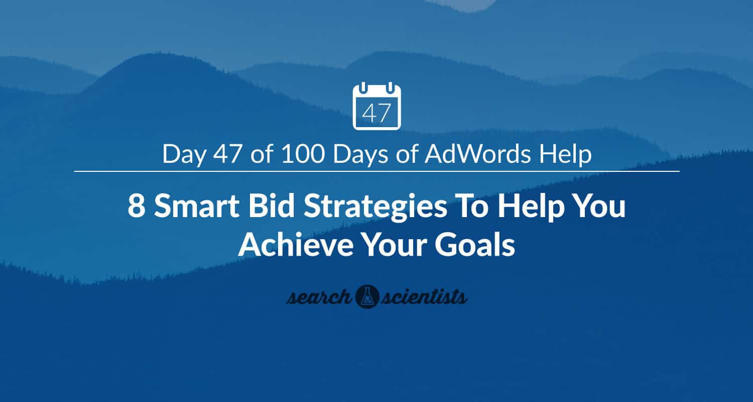 Search Scientists - Smart Bid Strategies