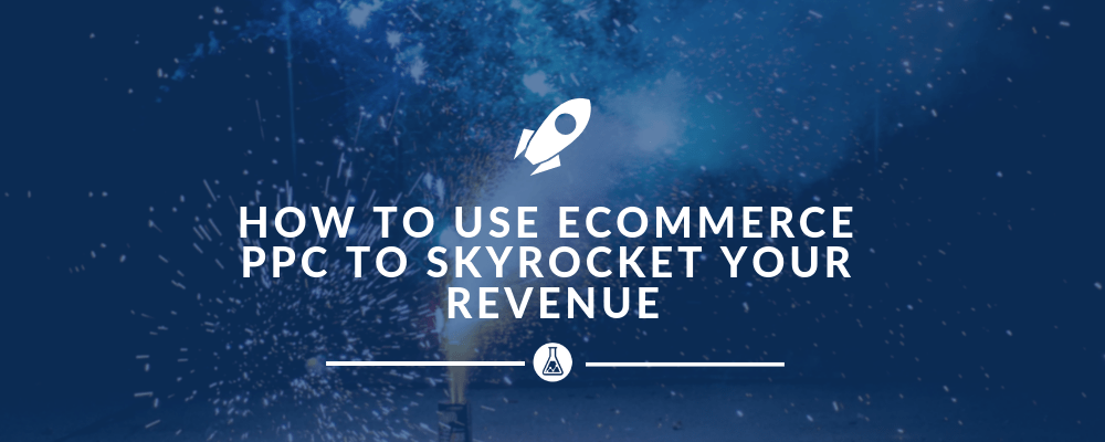 ecommerce-ppc-strategy