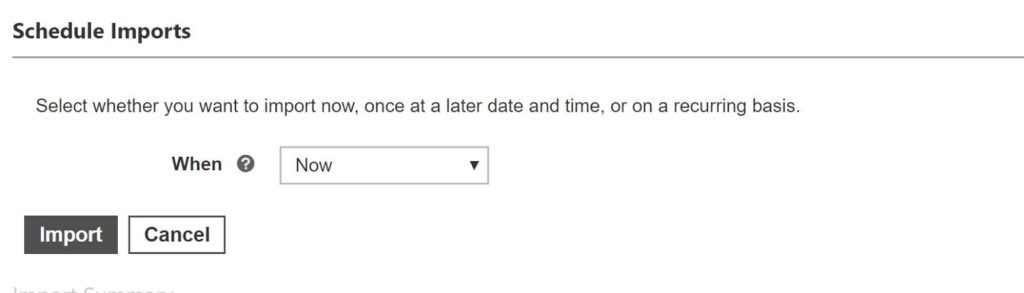 Select when you want to schedule your imports