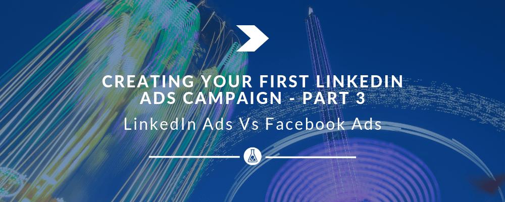 LinkedIn Ads Vs Facebook Ads | Search Scientists