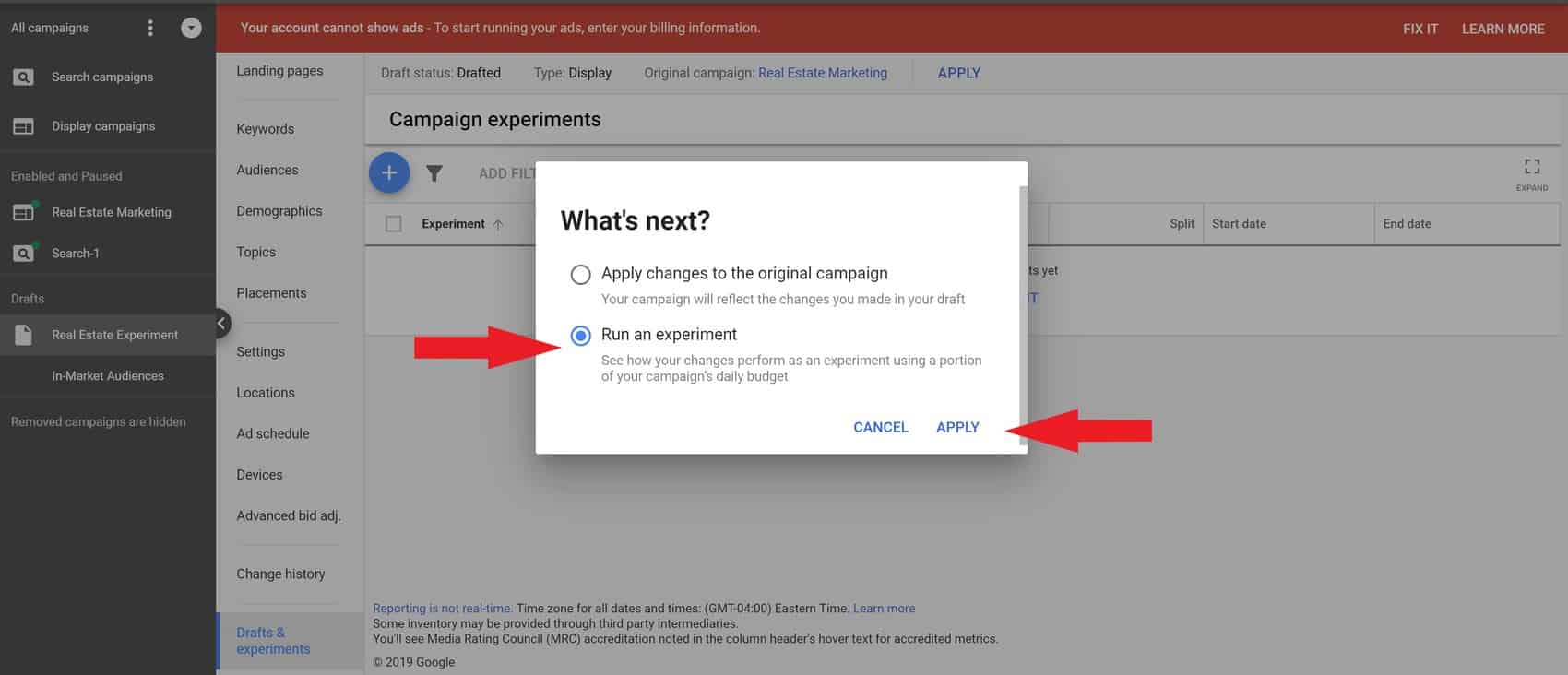 Select “Run an Experiment” and click “Apply” again