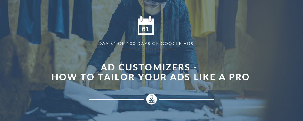 Google Ad Customizers