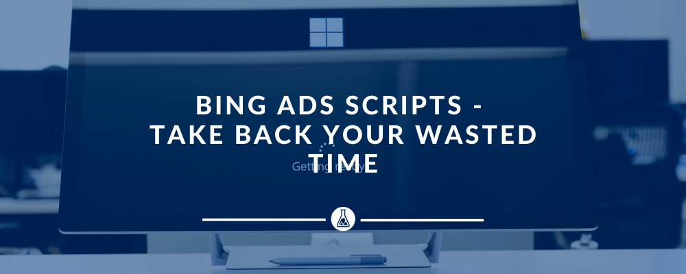 Bing Ads Scripts Microsoft Advertising Scripts