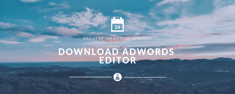 Download Adwords Editor | Search Scientists