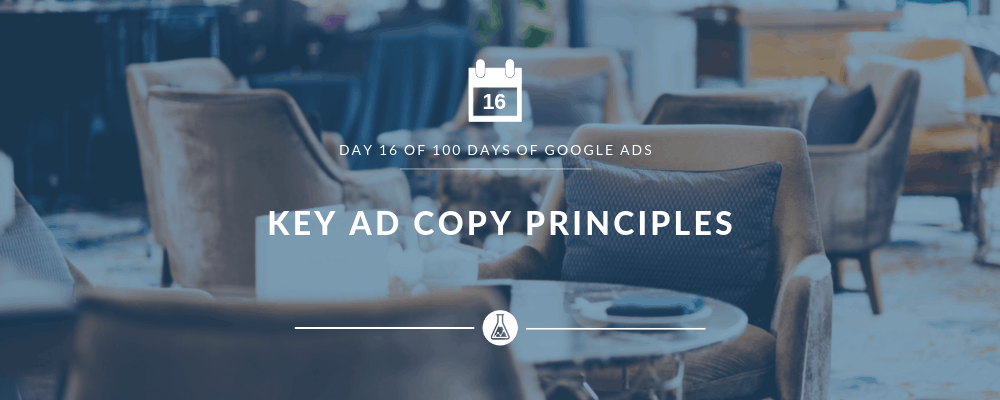 Key Ad Copy Principles | Search Scientists